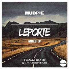 Leporte - Miles (Original Mix)