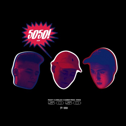 Pazzy x Awalas x Samer - 5050