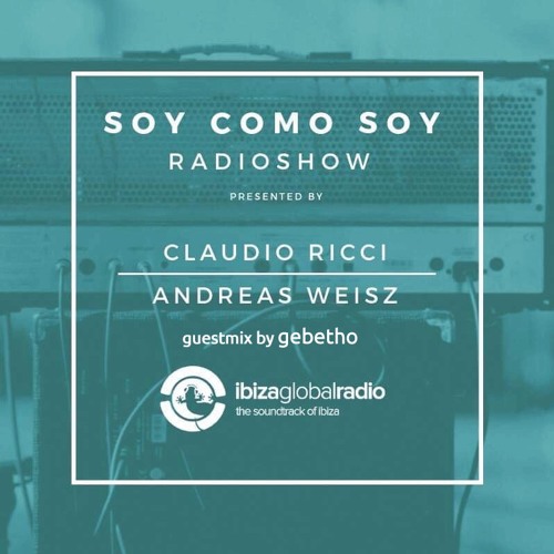 Soy Como Soy | Ibiza Global Radio
