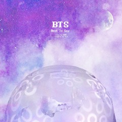 Best To Say(BTS)