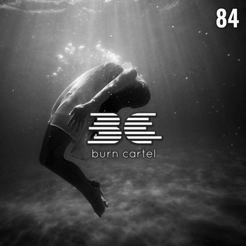 Burn Cartel Radio 84 [Jon Ecks Exclusive Guest Mix]