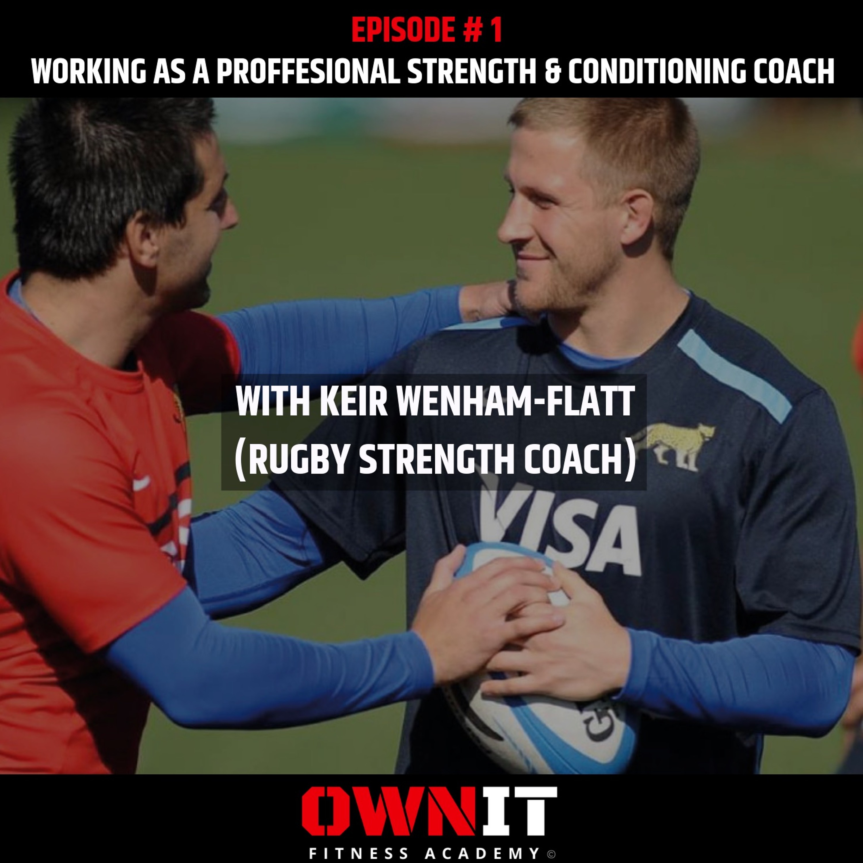 #1 Working as a professional strength and conditioning coach (ft Keir Wenham-Flatt) episode artwork