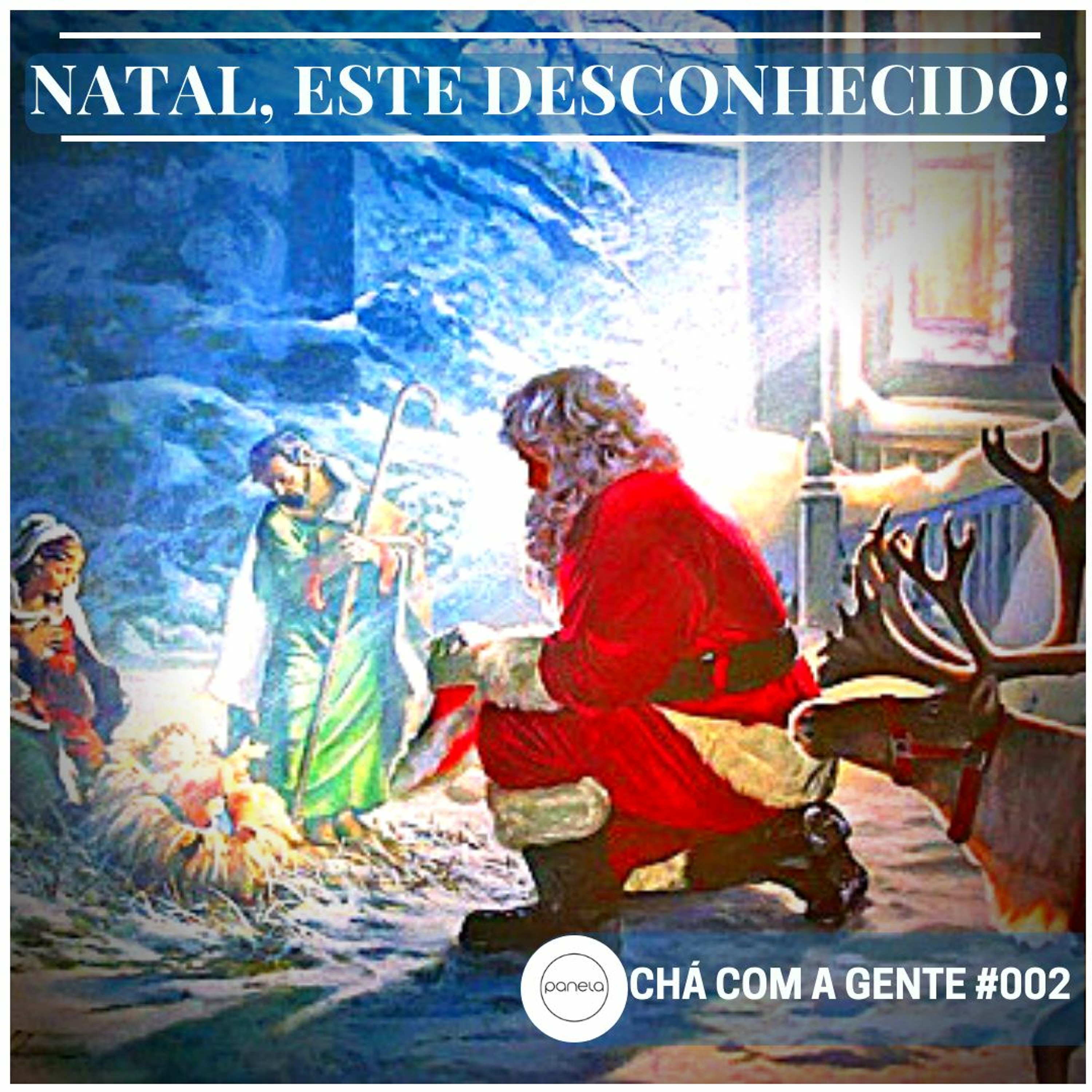 002 - O Natal, este desconhecido