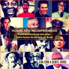 003 - O Humor, este incompreendido