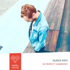 Premiere: Silence Path - In Perfect Harmony  [Deep house/LOOT recordings]