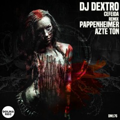 Dj Dextro - Cefeida (Pappenheimer Remix) OUT NOW