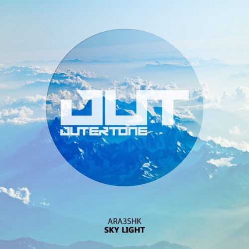 ARA3SHK - Sky Light [Outertone Free Release]