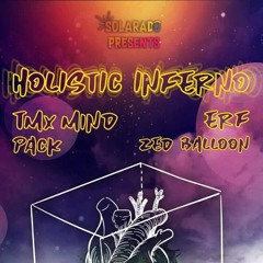 PACK - Solarado Presents // Holistic Inferno