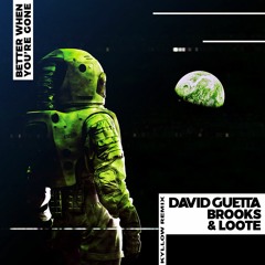 David Guetta, Brooks & Loote - Better When You're Gone (Kyllow Remix)