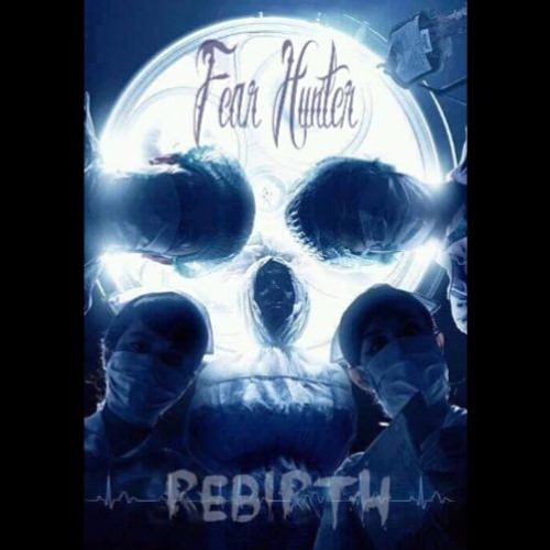Fear Hunter - Rebirth (FREE DL)