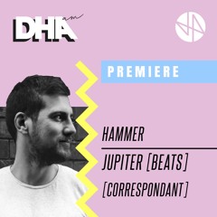 Premiere: Hammer - Jupiter [Beats] [Correspondant]