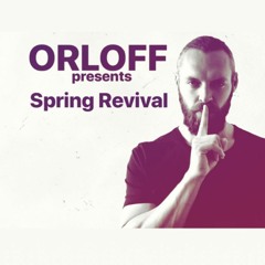 ORLOFF - Spring Revival