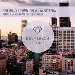 Pete Bellis & Tommy - Do You Wanna Know (Marc Philippe Remix)