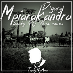 D'gary - Mpiarakandro (Tamby remix)