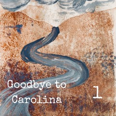 Goodbye to Carolina (Instrumental)