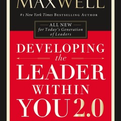 Developing The Leader Within You - John Maxwell - Audiobook Full