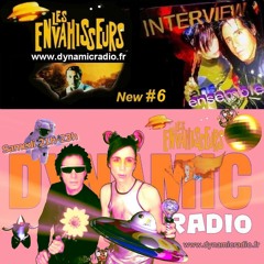 Les Envahisseurs New #6 ♪♫ ♥ INTERVIEW on Dynamic Radio ♪