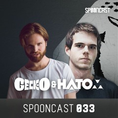 SpoonCast #033 - Hatom & Geck-O