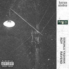 Roy & Ravend - Sorunlu Yaşamak (prod. by albert punchline)