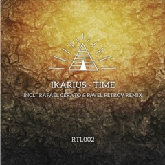 Ikarius - Time (Pavel Petrov Remix) [Ritual]