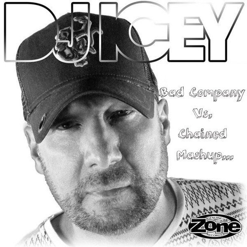 Dj Icey= Bad Company/ Chained (Mashup)