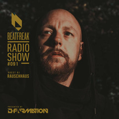Beatfreak Radio Show by D-Formation #092 guest DJ Rauschhaus