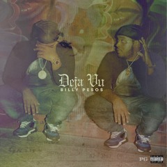 Deja Vu - Billy Pesos