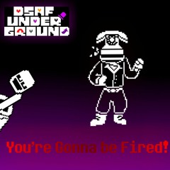 [DSAF: ARCADE'S REALITY BEND OST 24] - You're Gonna Be Fired!