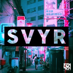 SVYR - That Feeling