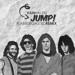Van Halen - Jump (Flabbergasted Remix) FREE DOWNLOAD