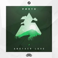 PØRTO - Another Love (Extended Mix)