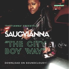 Saucy Santana -Thotianna Freestyle