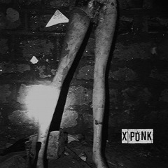 X PONK - Vicious