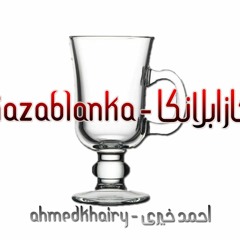 Kazablackaa - كازابلانكا