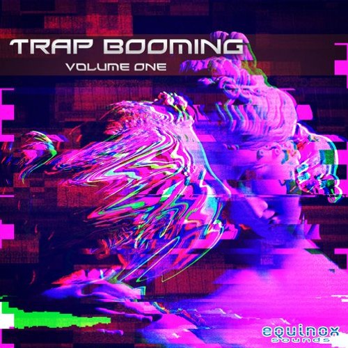 Equinox Sounds - Trap Booming Vol.1