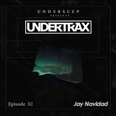 UNDERTRAX // Episode XI by Jay Navidad