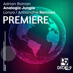 PREMIERE: Adrian Roman - Analogic Jungle [Droid9]