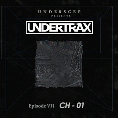 UNDERTRAX // Episode VII  by CH-01