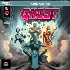 Kris Cerro - Ghost (feat. Drvven)