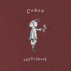 Cuzco - "Sketch Three"