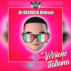 ARA ''con calma'' Versione Italiana · DJ Deerock REdrum ·