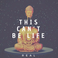 This Can't Be Life (Prod. CorMill)