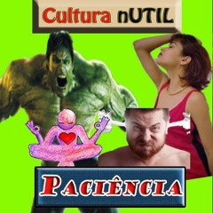 Paciência - Ep 002 Ano 2019