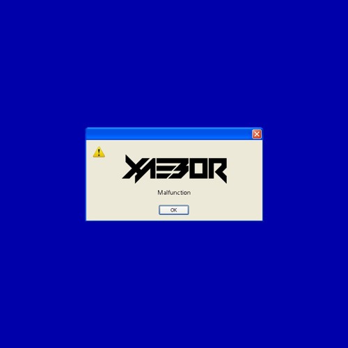XAEBOR - MALFUNCTION