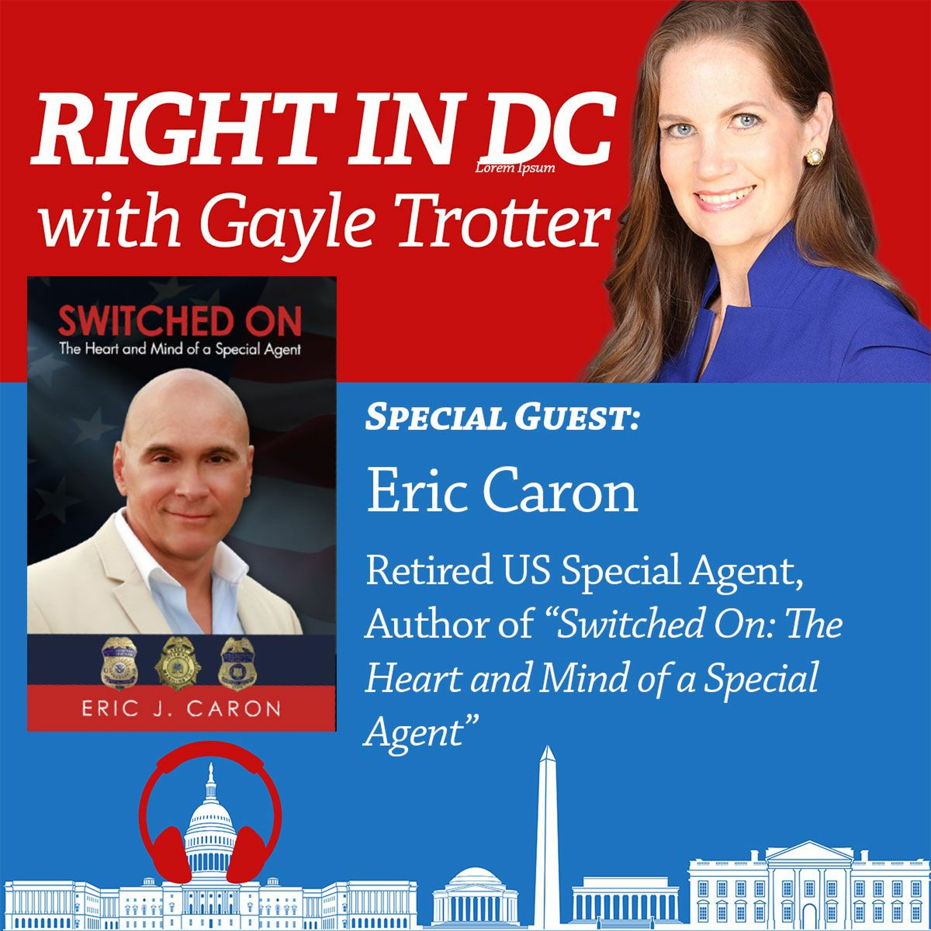 Eric Caron: Retired US Special Agent and Author of "Switched On" episode artwork
