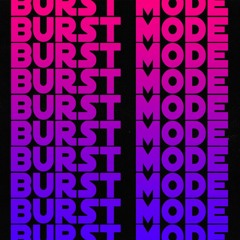 Burst Mode - NLE Choppa / Splurge / Sheck Wes Type Beat 2019