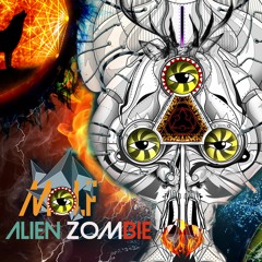 Molf Rmix(alien Zombieee)