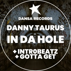 Danny Taurus - In Da Hole EP