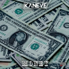 Kaneve - Money (Original Mix)