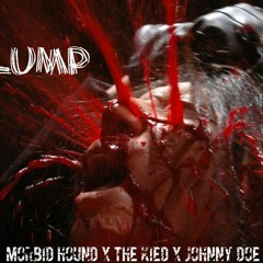 Slump (Prod. Oniimadethis) Morbid Hound x The Kied x Johnny Doe